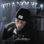 Tranquila (Explicit)