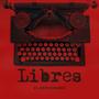 Libres (Explicit)
