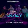 Going Crazy (Explicit)