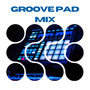 Groove Pad Mix