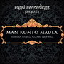 Man Kunto Maula