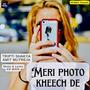 Meri Photo Kheech De (feat. Amit Mutreja & Tripti Shakya) [Explicit]