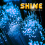 Shine