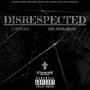 DISRESPECTED (Explicit)