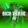 Bico Verde (Explicit)