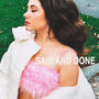 SAID AND DONE (Explicit)