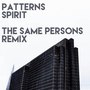 Spirit (the Same Persons Remix)