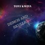 Demos and Skulls