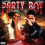 Party Boy (feat. JiggaCity) [Explicit]