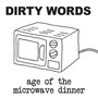 Age of the Microwave Dinner