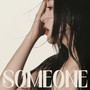 Someone