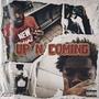 Up N' Coming (Explicit)