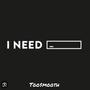 I need (Explicit)