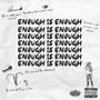 Enough (Explicit)