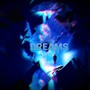 Dreams (Explicit)