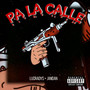 Pa la calle (Explicit)