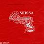 Shissa (feat. Buhl3rr & Bosska) [Explicit]