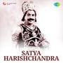 Satya Harishchandra (Original Motion Picture Soundtrack)