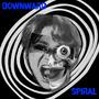 Downward Spiral (Explicit)