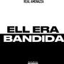 ELLA ERA BANDIDA (Explicit)