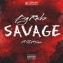 Savage (feat. ODR Quez) [Explicit]