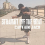 Straight off the Boat (Explicit)