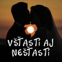 V Šťastí Aj Nešťastí