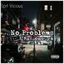 No Problems (feat. JMacdonough) [Explicit]