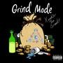 Grind Mode (Explicit)