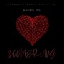 Boomerang (2021 Remasterizado) [Explicit]