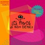 Les Héros de notre enfance, volume 1