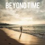 Beyond Time