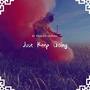 Just Keep Going(Prod by YXT)