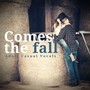 Comes The Fall - Adult Casual Vocals