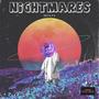 NIGHTMARES (Explicit)