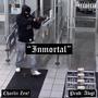 Inmortal (Explicit)