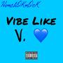 Vibe Like V (Sang to Me) [Explicit]