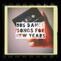 90s Dance Songs for New Years