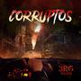 Corruptos