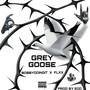 GREY GOOSE (Explicit)