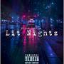 Lit Nightz (Explicit)