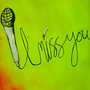 I Miss You