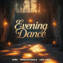 Evening Dance