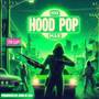 HOOD POP (Explicit)