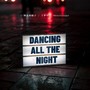 Dancing all the night