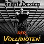 Land der Vollidioten (Explicit)