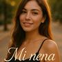 Mi nena (feat. Dimelo Austin & Nawta la nota del pánico)