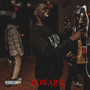 Coward. (Explicit)