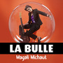 La bulle