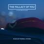 The Fallacy of You (Original Soundtrack)